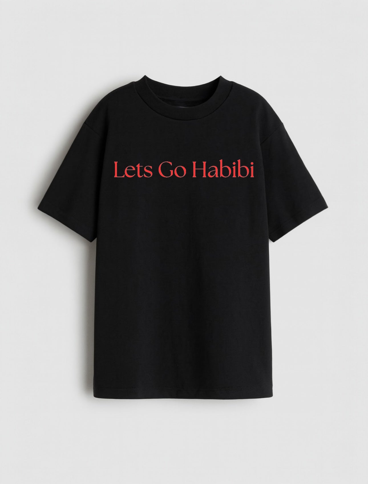 Lets Go Habibi T-shirt