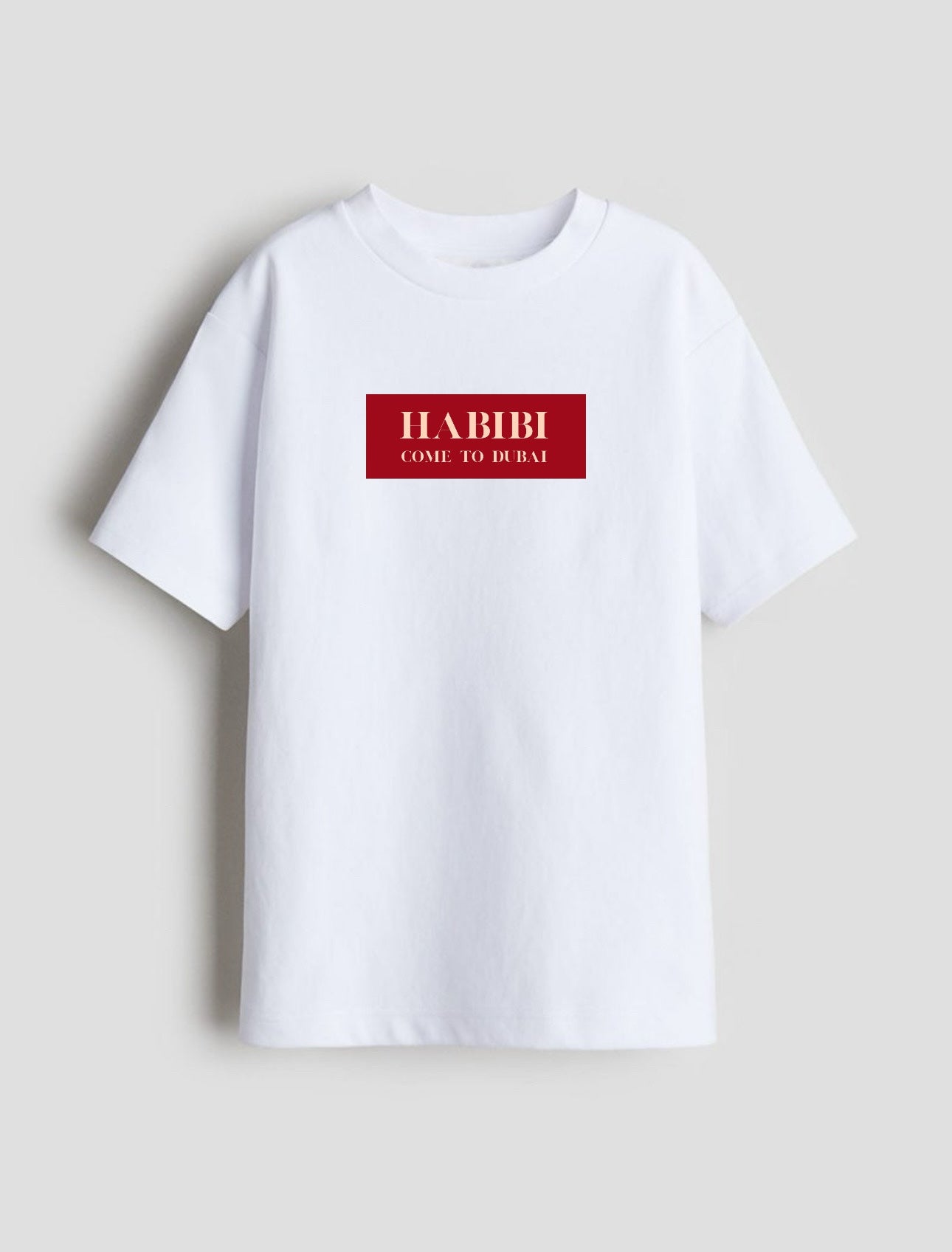 Habibi Come To Dubai T-shirt